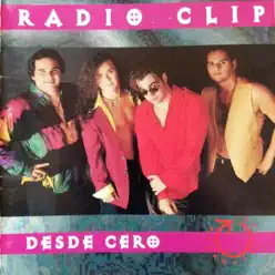 Desde Cero (Remastered) - Radio Clip Desde Cero (Remastered) - Radio Clip