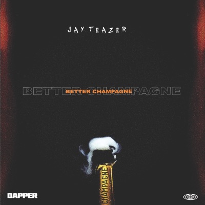 Better Champagne - Single