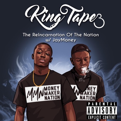 KiNg Tape 3: The Reincarnation of the Nation - EP