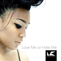 Love ME or Hate ME - Single - Micah Kiyo