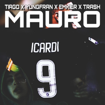 Mauro (feat. Emkier & Trash) - Single