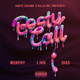 Booty Call (feat. Murphy & Dias) J.JKR