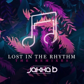 Lost in the Rhythm (Defekt, Riko & Stu Infinity Remix) Jakka-B