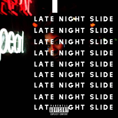 Late Night Slide - Single