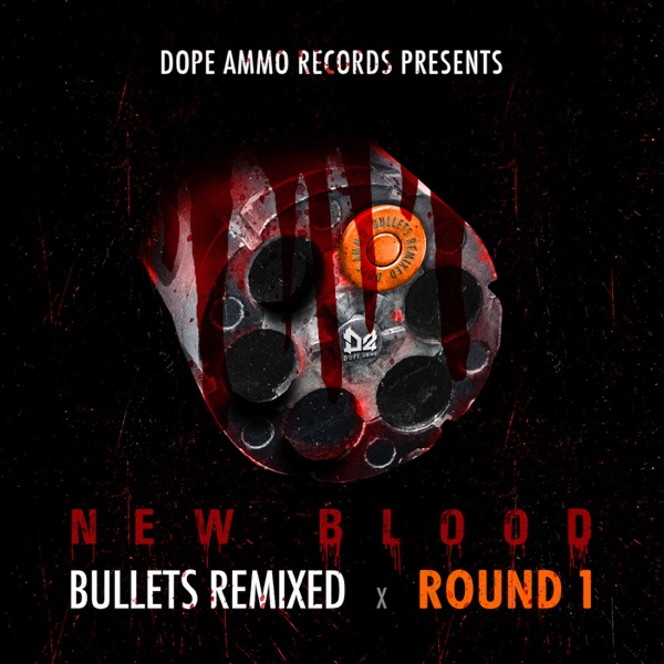 Bullets Remixed Round 1 - EP
