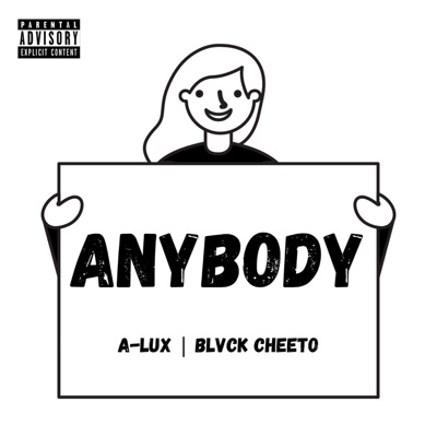 Anybody (feat. Blvck Cheeto) - Single