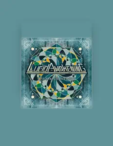 Lucid Awakening सुनें, म्यूज़िक वीडियो देखें, बायो पढ़ें, दौरे की तारीखें और बहुत कुछ देखें!