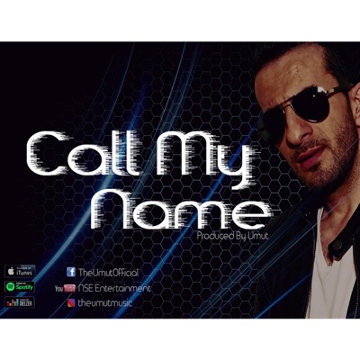 Call My Name - Single