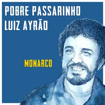 Pobre Passarinho - Single - Luiz Ayrão