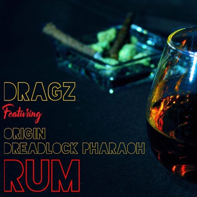 Rum (feat. OriginDreadlockPharaoh) - Single