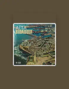 收听 Aîta Bidaouia、观看音乐视频、阅读小传、查看巡演日期等 ！