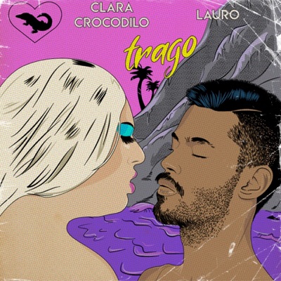 Trago (feat. Lauro) - Single