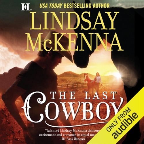 The Last Cowboy: Wyoming Series, Book 4 (Unabridged) cover