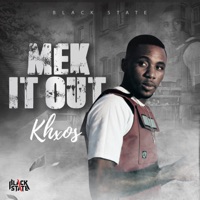 Mek It Out - Single - KHXOS