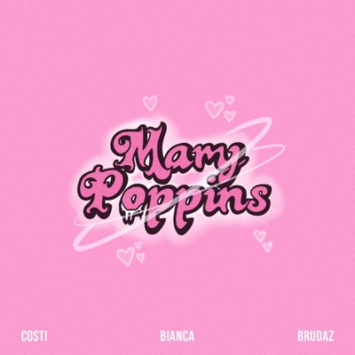 Mary Poppins (feat. Brudaz & Costi) - Single