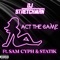 Act the Same (feat. Sam Cyph & Statik) - DJ Stretchman lyrics