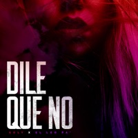 Dile Que No - Single - Soly & El Leo Pa´