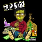 Trap Baby - Single