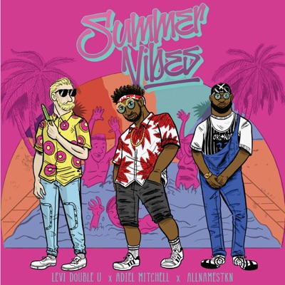 Summer Vibes (feat. Adiel Mitchell & Levi Double U) - Single