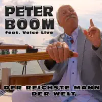 Der reichste Mann der Welt (feat. Voice Live) — Peter Boom
