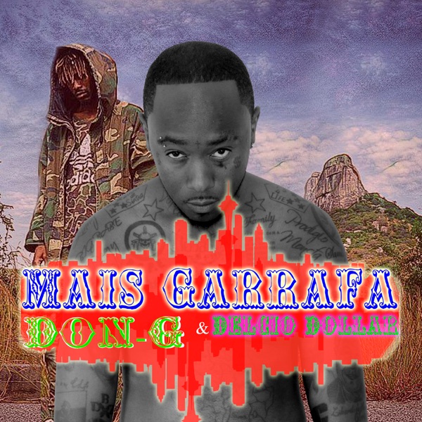 Mais Garrafa (feat. Delcio Dolar)