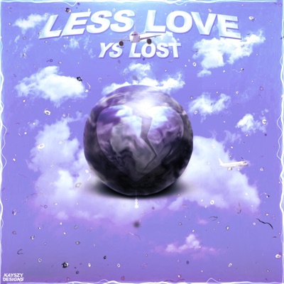 Less Love - Single