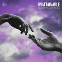 Unattainable - Single - antonvstheworld