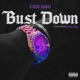Bust Down feat Dirty Tay Single