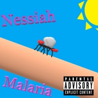 Malaria - Single - Nessiah