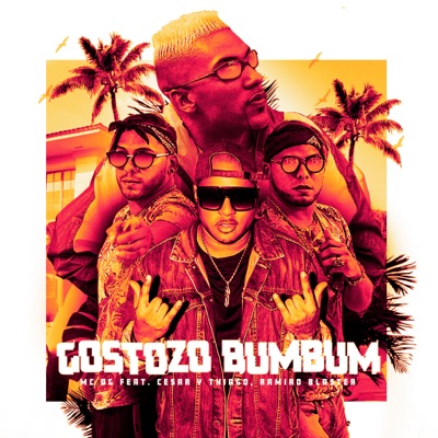 Gostozo Bum Bum (feat. Cesar y Thiago & Ramiro Blaster) - Single