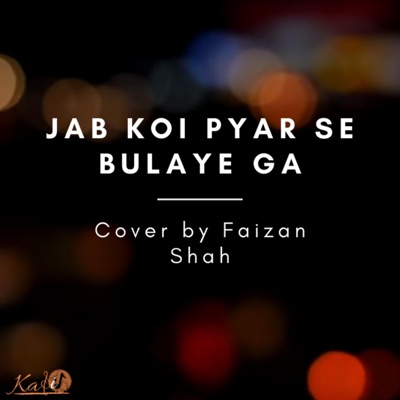 Kasid - Jab Koi Pyar Se Bulaye Ga