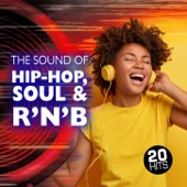 The Sound of Hip-Hop, Soul & R'N'B - 20 Hits artwork