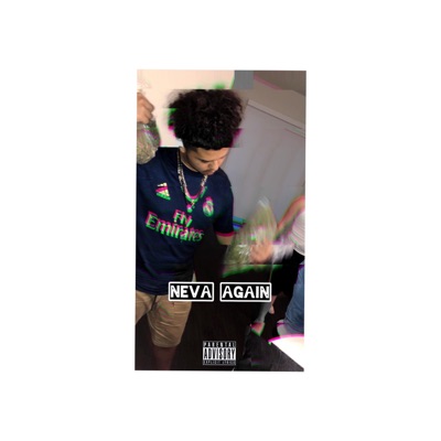 Neva Again - Single