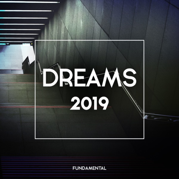 Dreams 2019