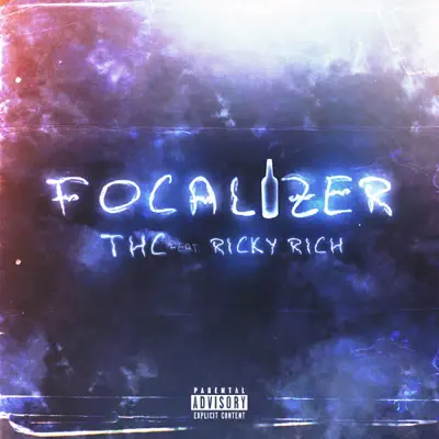 Focalizer (feat. Ricky Rich) - Single - THC