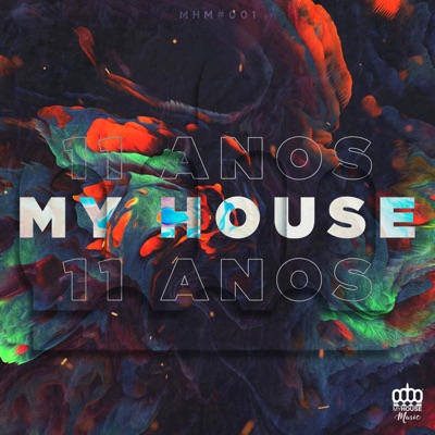 My House 11 Anos - EP