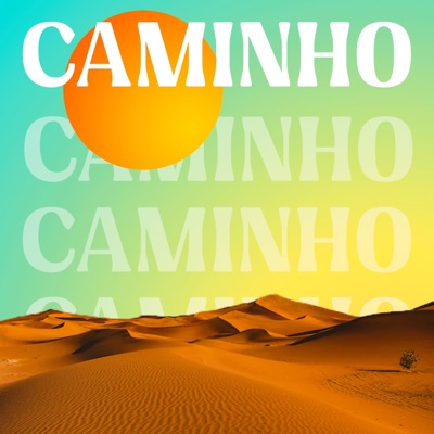 Caminho (feat. ÉoDan & Chusk Beats) - Single