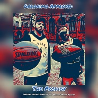 The Prodigy (Official Theme Song of the Prodigy Sports Podcast) - Single - Geronimo Approved