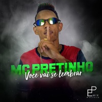 Você Vai Se Lembrar - Single - MC Pretinho