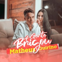 A Gente Brigou - Single - Matheus Quirino