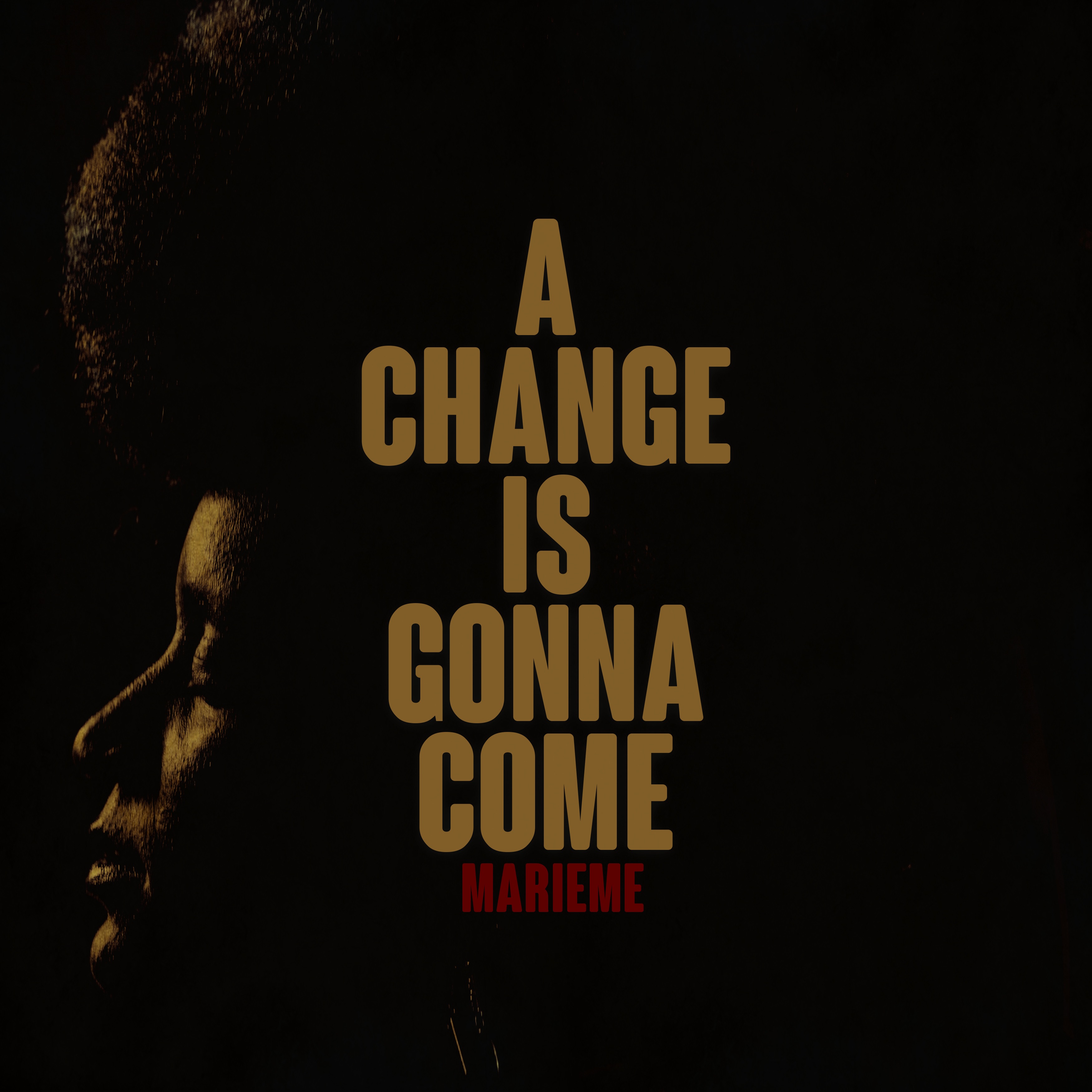 A Change Is Gonna Come - Single