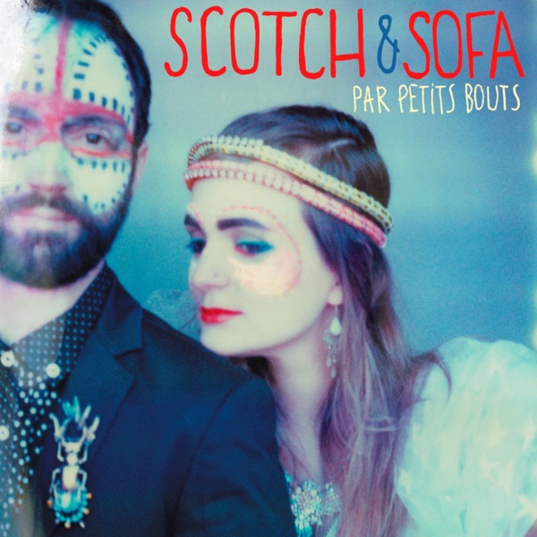 Par Petits Bouts - Scotch & Sofa