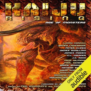 Kaiju Rising: Age of Monsters (Unabridged)