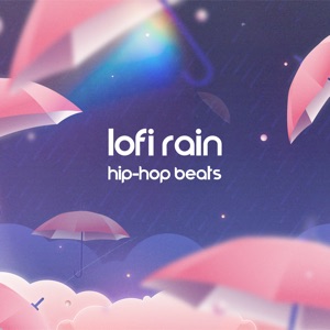 Lofi Rain Hip - Hop Beats