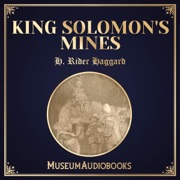 King Solomon's Mines (Unabridged) - H. Rider Haggard