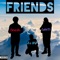 Friends (feat. Dreskiii & Santiii) - Zo 817 lyrics