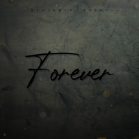 Forever - Single - Benjamin Bobby