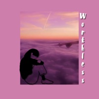 Worthless - Single - Silent