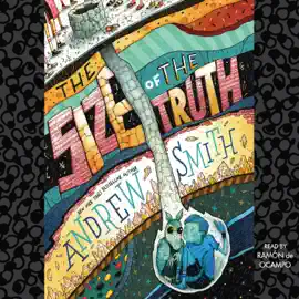 The Size of the Truth (Unabridged)