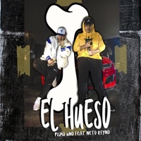 El Hueso (feat. Neto Reyno) - Single - Pismouno